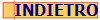INDIETRO